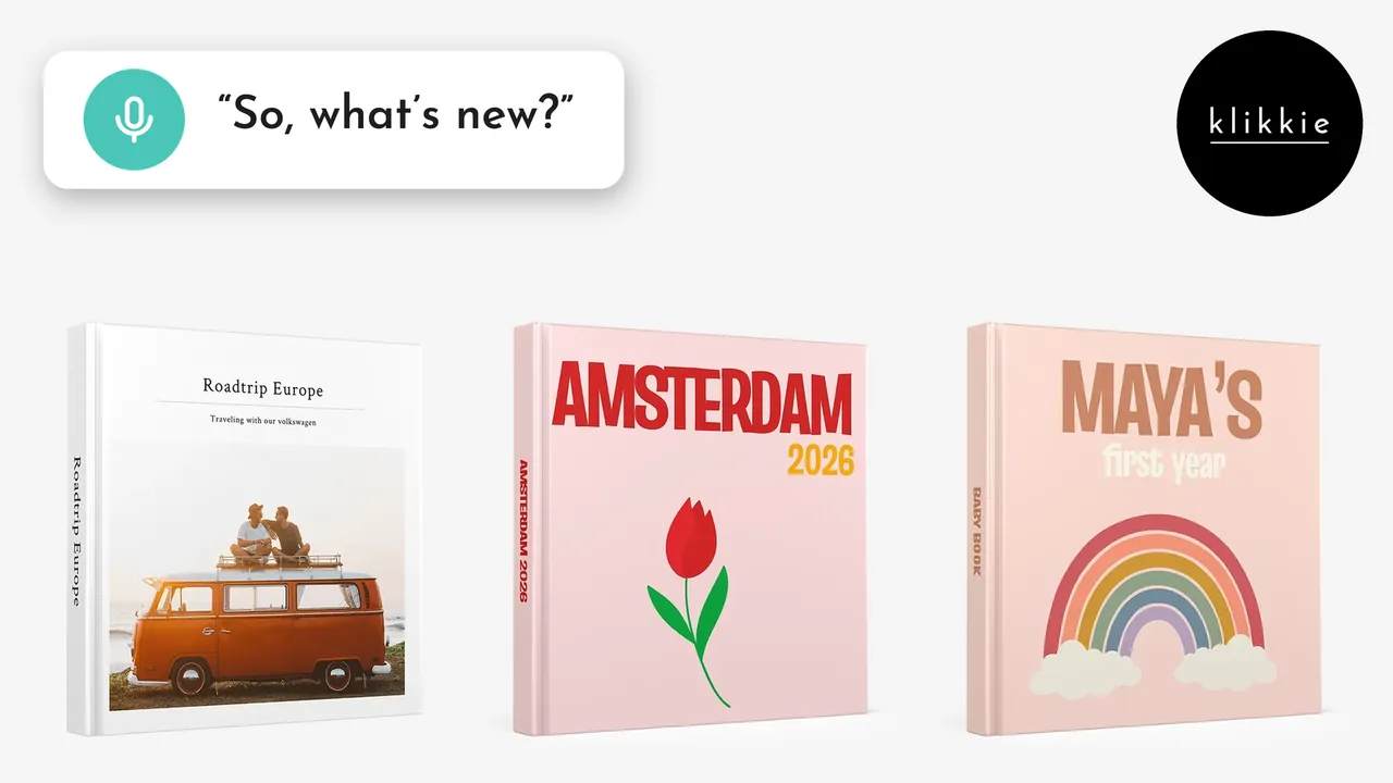 Drei klikkie Fotobücher, Roadtrip Europe, Amsterdam 2026 und Maya’s first year, mit dem Text „So, what’s new?“