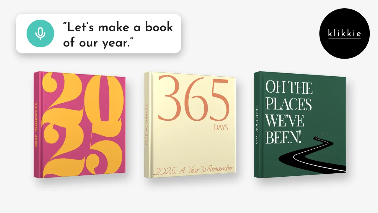 Drei klikkie Jahrbücher, 2025, 365 Days und Oh the places we’ve been, mit den Worten „Let’s make a book of our year.“